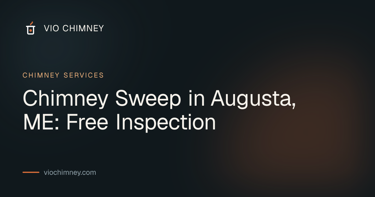 Chimney Sweep in Augusta, ME: Free Inspection