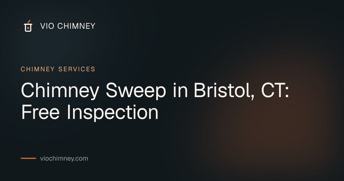 Chimney Sweep in Bristol, CT: Free Inspection